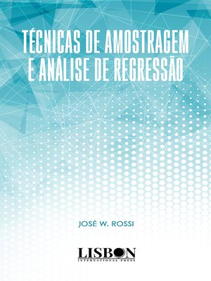 cover image of Técnicas de Amostragem e Análise de Regressão